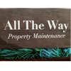 All The Way Property Maintenance